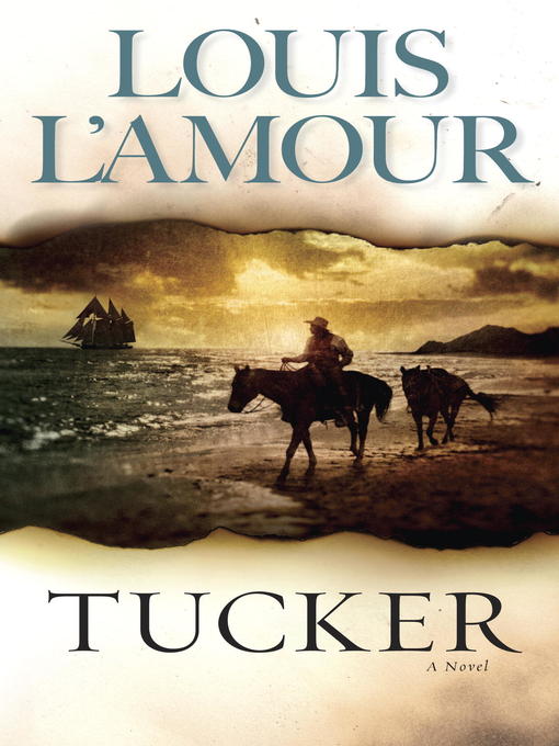 Title details for Tucker by Louis L'Amour - Wait list